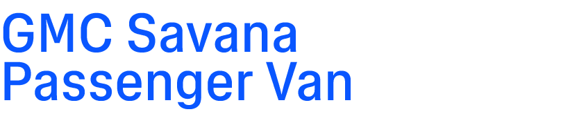 GMC Savana Passenger Van