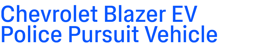 Chevrolet Blazer EV Police Pursuit Vehicle
