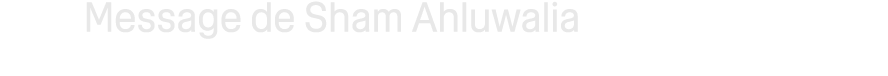 Message de Sham Ahluwalia