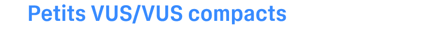 Petits VUS/VUS compacts