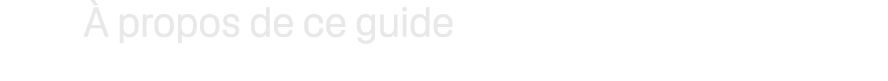  propos de ce guide