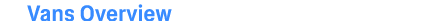Vans Overview