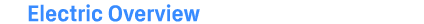 Electric Overview