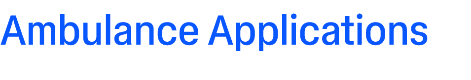 Ambulance Applications