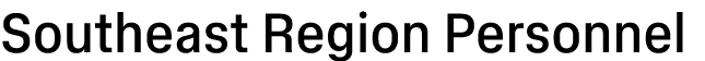 Southeast Region Personnel