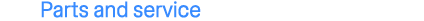 Parts and service